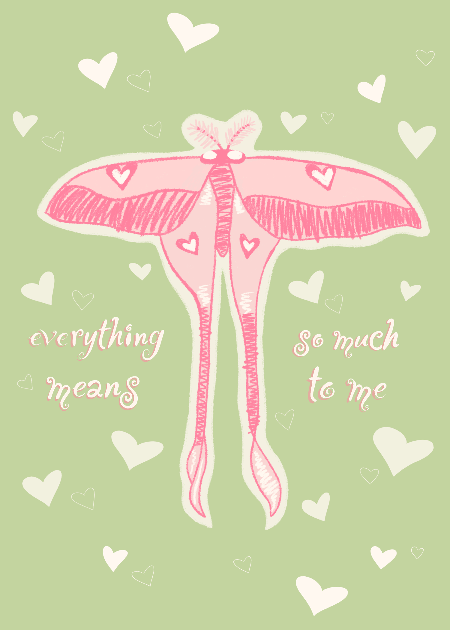 Everything Means So Much To Me Print