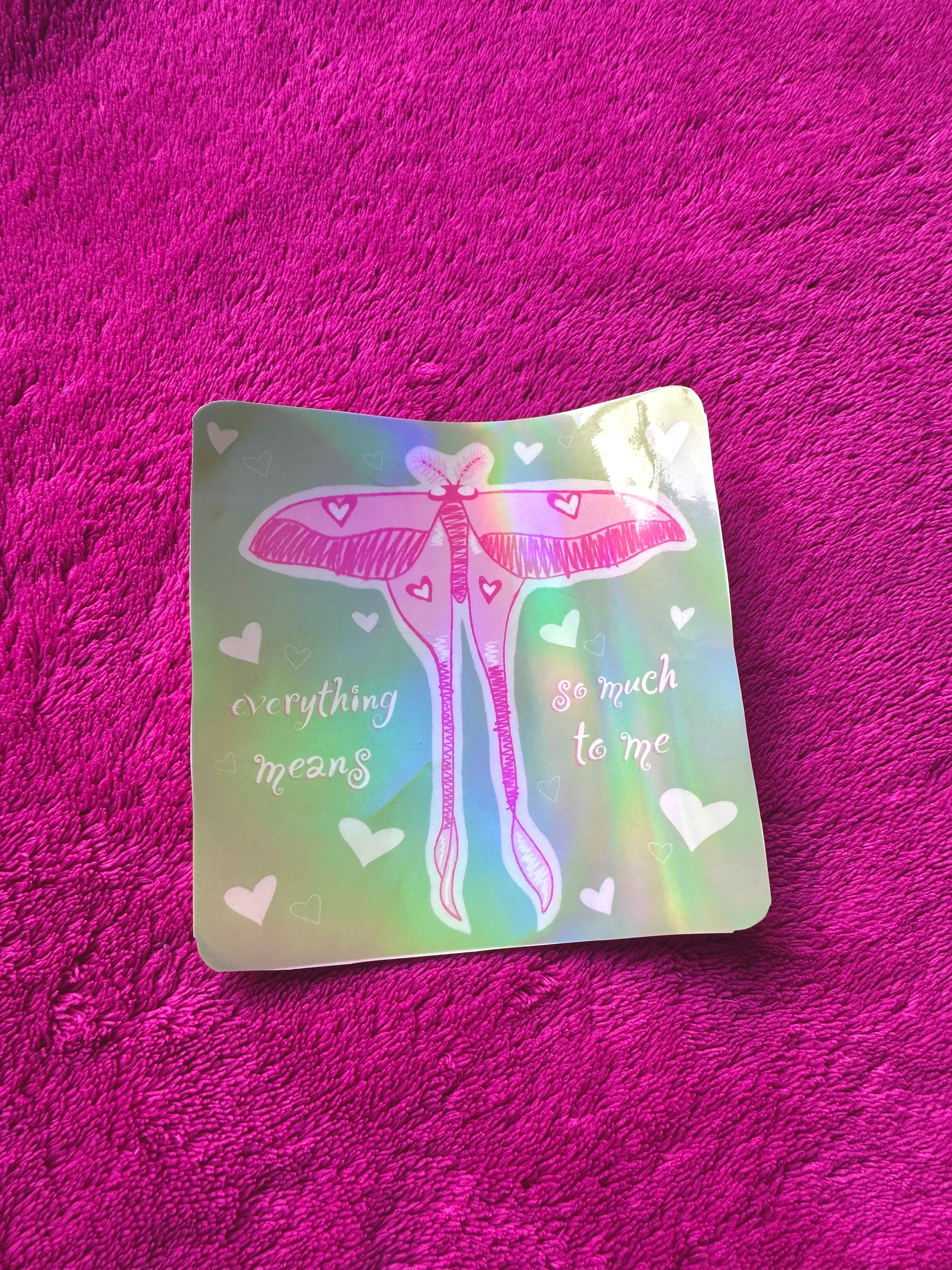 Everything Means So Much To Me Sticker